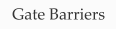 Gate Barriers
